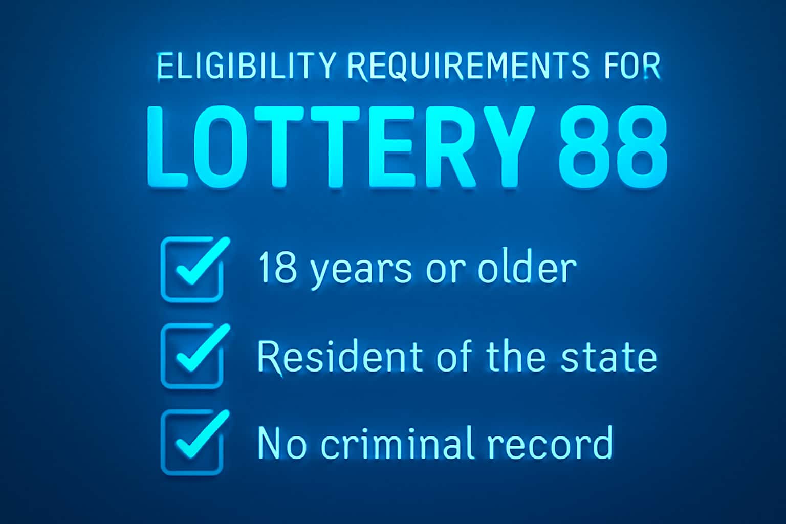 An informative scene depicting the eligibility criteria for Lottery 88.